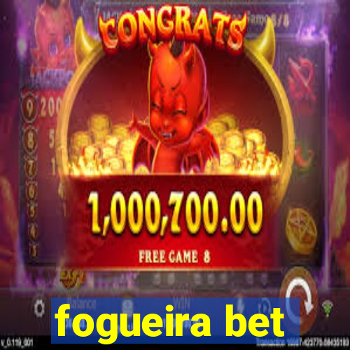 fogueira bet